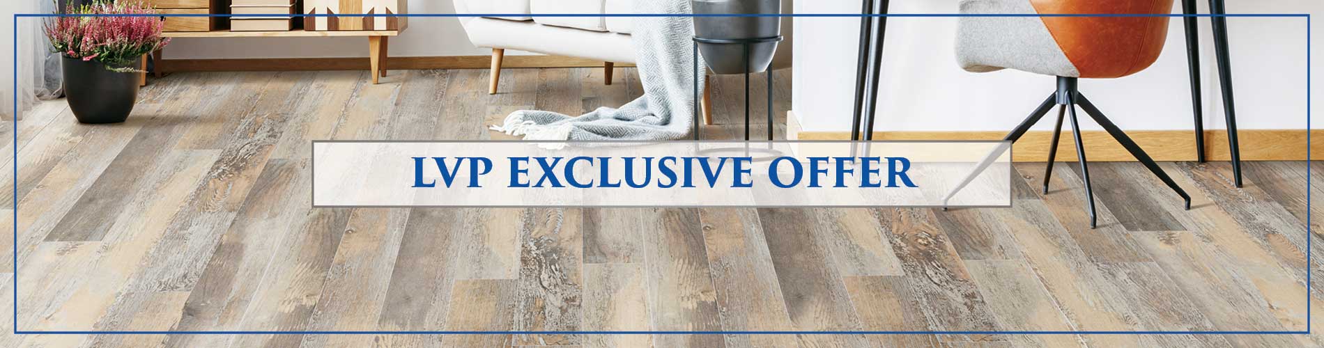 LVP Exclusive Offer