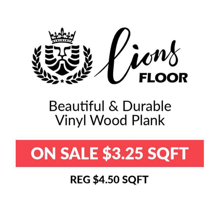Lions Floor Beautiful and durable vinyl wood plank on sale #3.25 sq. ft. Reg. $4.50 sq. ft.