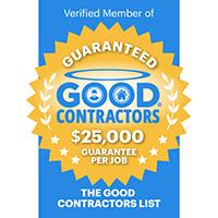 Good Contractors $25,000 guarantee per job