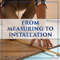 From Measuring To Installation