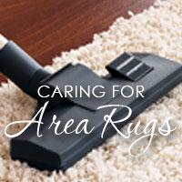 Caring for Area Rugs - tips on care and maintenance